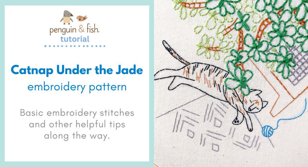 Catnap Under the Jade Embroidery Pattern - stitching tips and tricks
