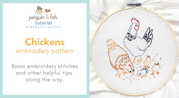Chickens Embroidery Pattern - stitching tips and tricks