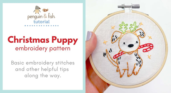 Christmas Puppy Embroidery Pattern - stitching tips and tricks