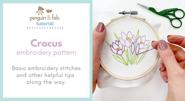 Crocus Embroidery Pattern - stitching tips and tricks