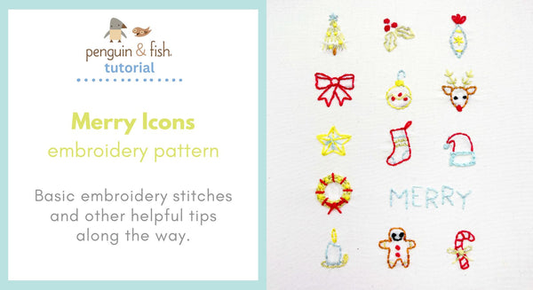 Merry Icons Embroidery Pattern - stitching tips and tricks