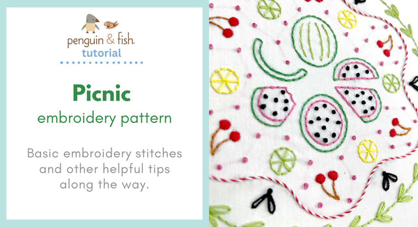 Picnic Embroidery Pattern - stitching tips and tricks