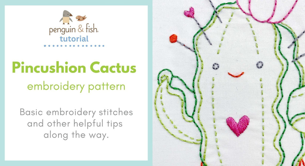 Pincushion Cactus Embroidery Pattern - stitching tips and tricks