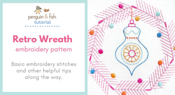 Retro Wreath Embroidery Pattern - stitching tips and tricks