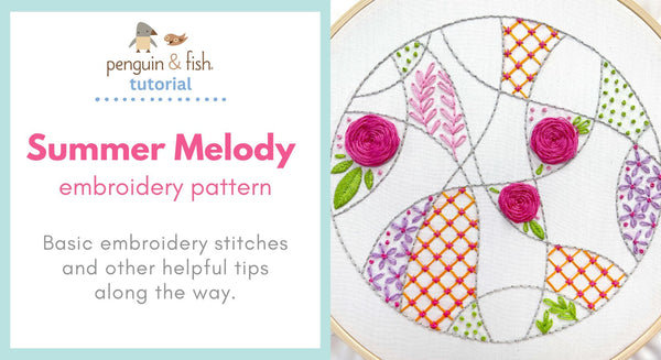 Summer Melody Embroidery Pattern - stitching tips and tricks