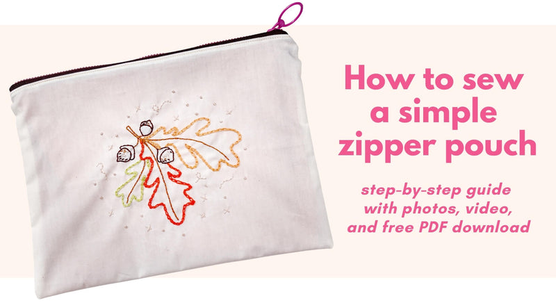 How to Sew a Simple Zipper Pouch -  Tutorial With Video