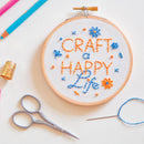 "Craft a Happy Life" embroidery kit
