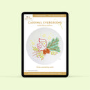 Cardinal Evergreens - PDF pattern